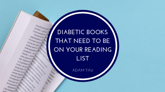 Diabetic Books That Need to be on Your Reading List