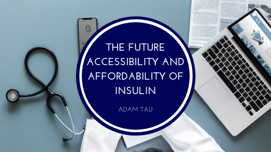 The Future Accessibility and Affordability of Insulin