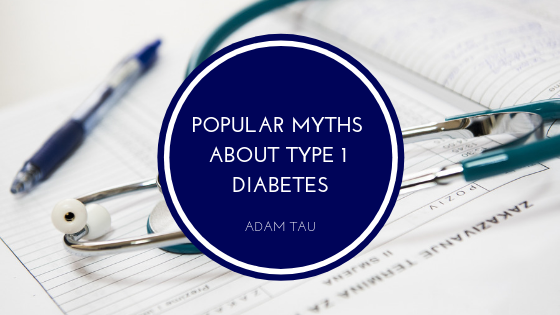 Popular Myths About Type 1 Diabetes
